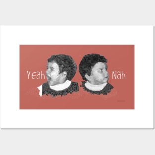 Yeah - Nah Posters and Art